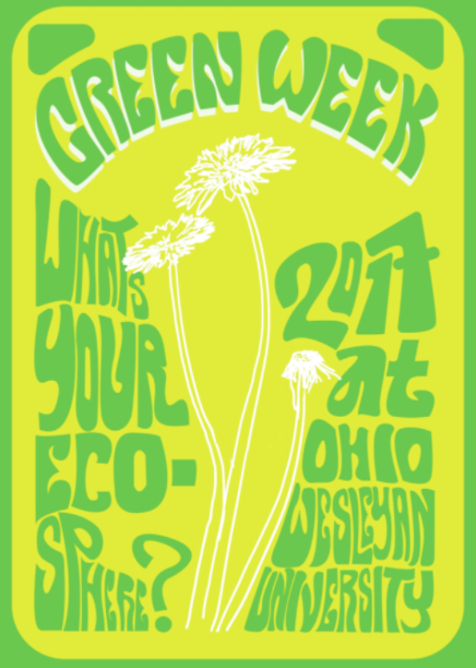 Green Week 2017 at Ohio Wesleyan University "What is your ecosphere?"